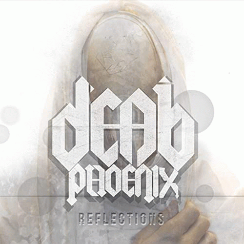 Dead Phoenix : Reflections